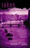 Taken (An Alex Verus Novel) by Jacka, Benedict (2012) Mass Market Paperback
