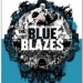 The Blue Blazes by Chuck Wendig
