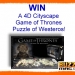 Win A 4D Cityscape Game of Thrones: Westeros Puzzle