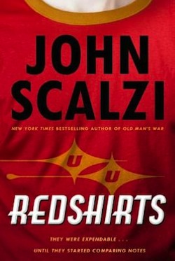 Redshirts: A Novel with Three Codas,John Scalzi