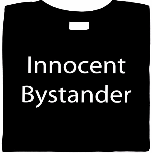 Innocent Bystander Shirt