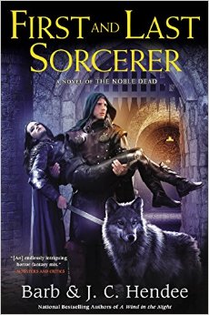 first and last sorcerer, first and last sorcerer book review, Barb & J. C. Hendee
