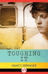 nancy springer, toughing it