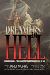 dreamers in hell anthology, janet morris, michael a ventrella