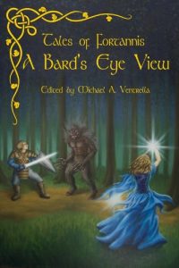 arch enemies, a bard's eye view anthology, michael a ventrella, 