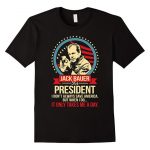 jack bauer, funny presidential race shirt, designated survivor
